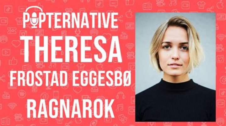 Theresa Frostad Eggesbø Age Wikipedia: Meet Ragnarok Actress On Instagram